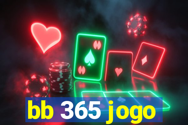 bb 365 jogo